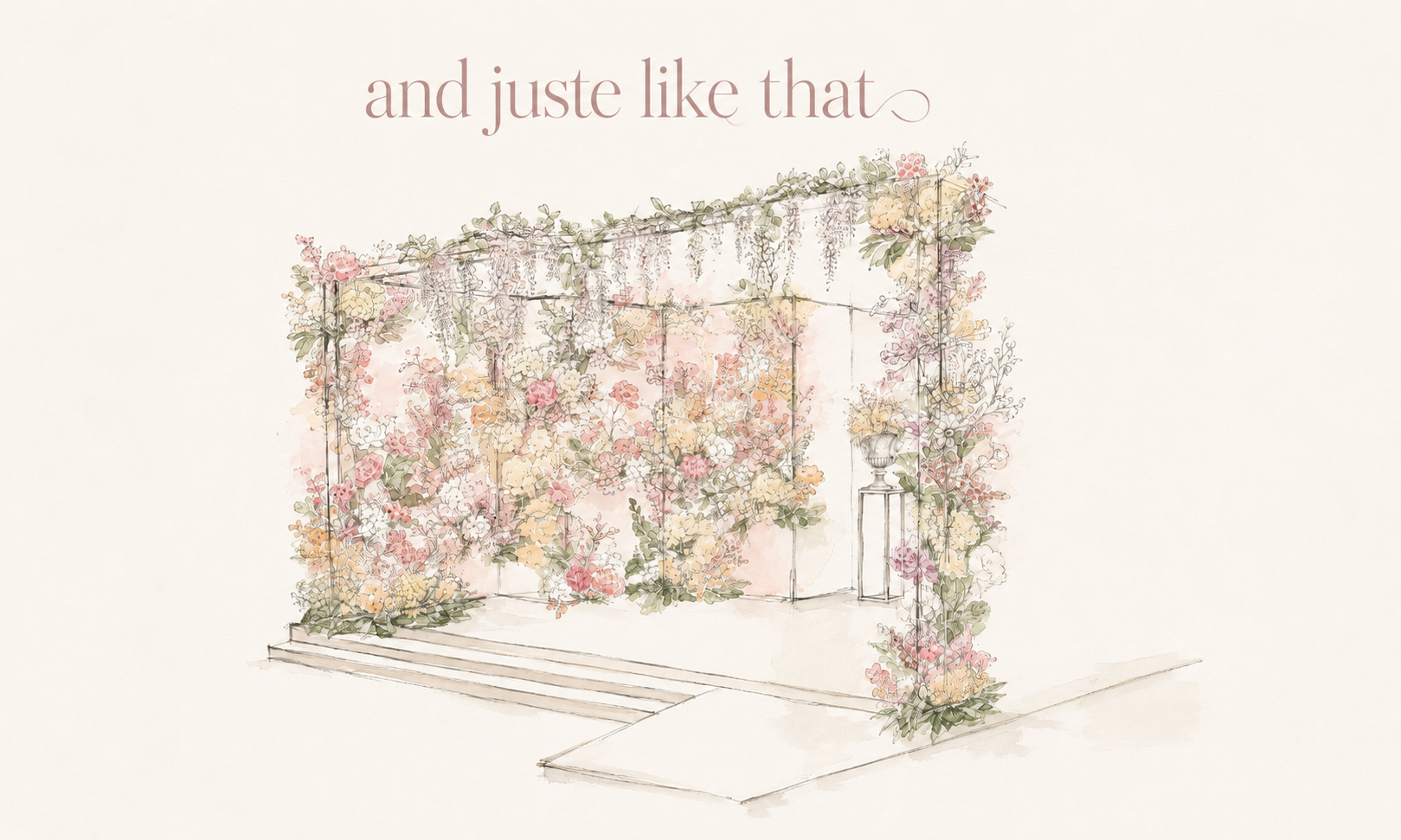 Une structure en fil de fer recouverte de fleurs colorées dans des tons pastel et une inscription en haut disant "and juste like that".