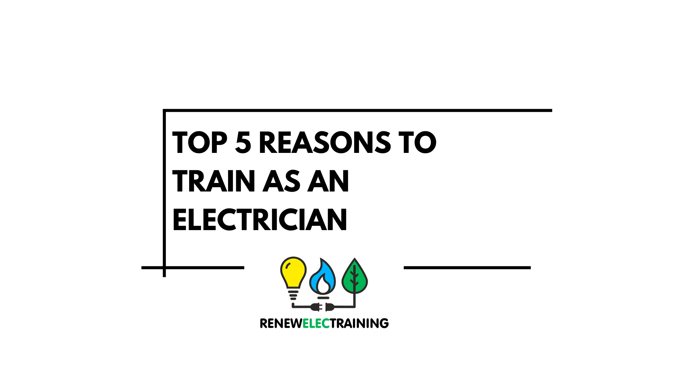 Top 5 Reasons To Become An Electrician
