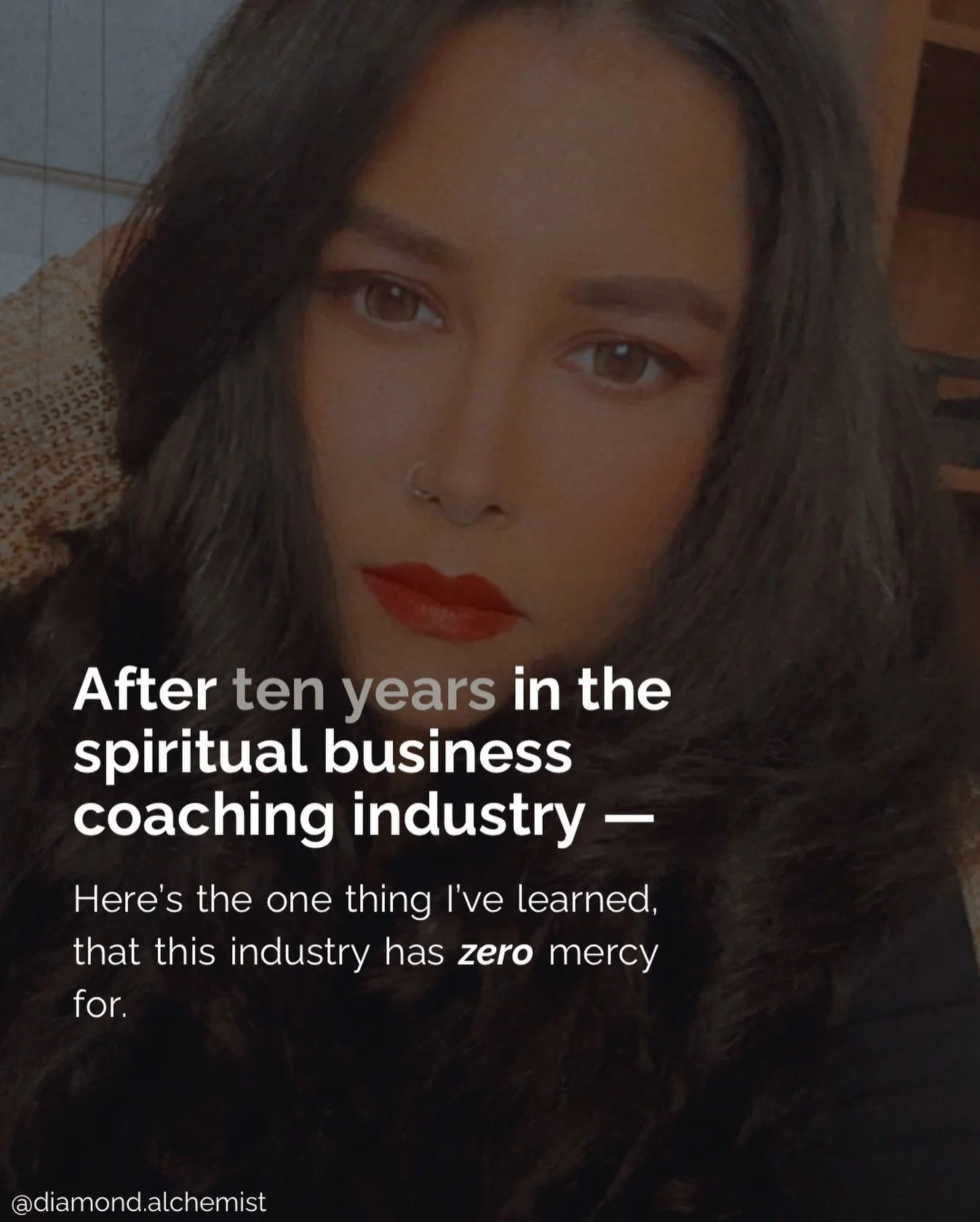 I&rsquo;ve been in the spiritual business coaching industry for ten years. Since I was 23. And I&rsquo;m not going anywhere. 

The one thing I know about this industry? 

It will draw out every single Shadow from every nook and cranny.  Nothing will 