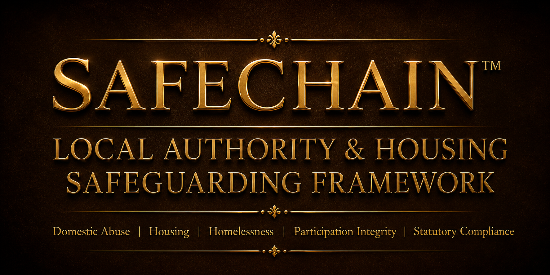 SAFECHAIN™ LOCAL AUTHORITY &amp; HOUSING SAFEGUARDING FRAMEWORK