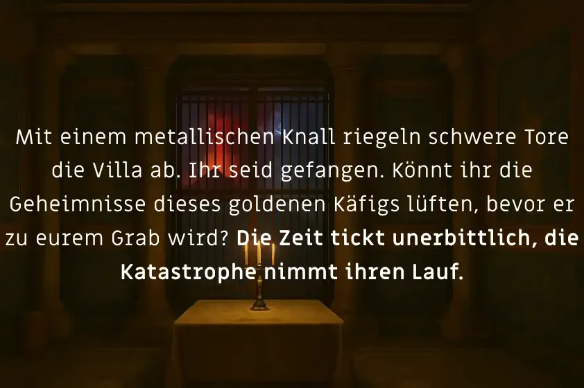 Mit einem metallischen Knall riegeln schwere Tore die Villa ab. Ihr seid gefangen. Könnt ihr die Geheimnisse dieses goldenen Käfigs lüften, bevor er zu eurem Grab wird? Die Zeit tickt unerbittlich, die Katastrophe nimmt ihren Lauf.