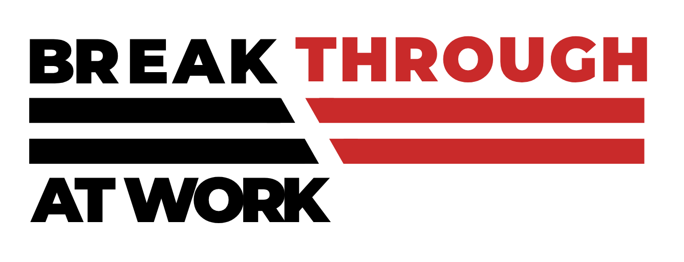 BreakThrough At Work