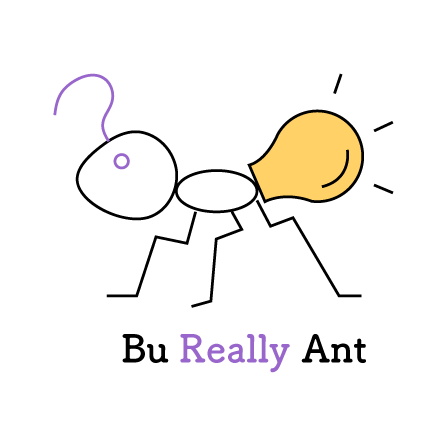 Bu+Ant(蟻)+Really(本当に?)Brilliant(輝かしい)
