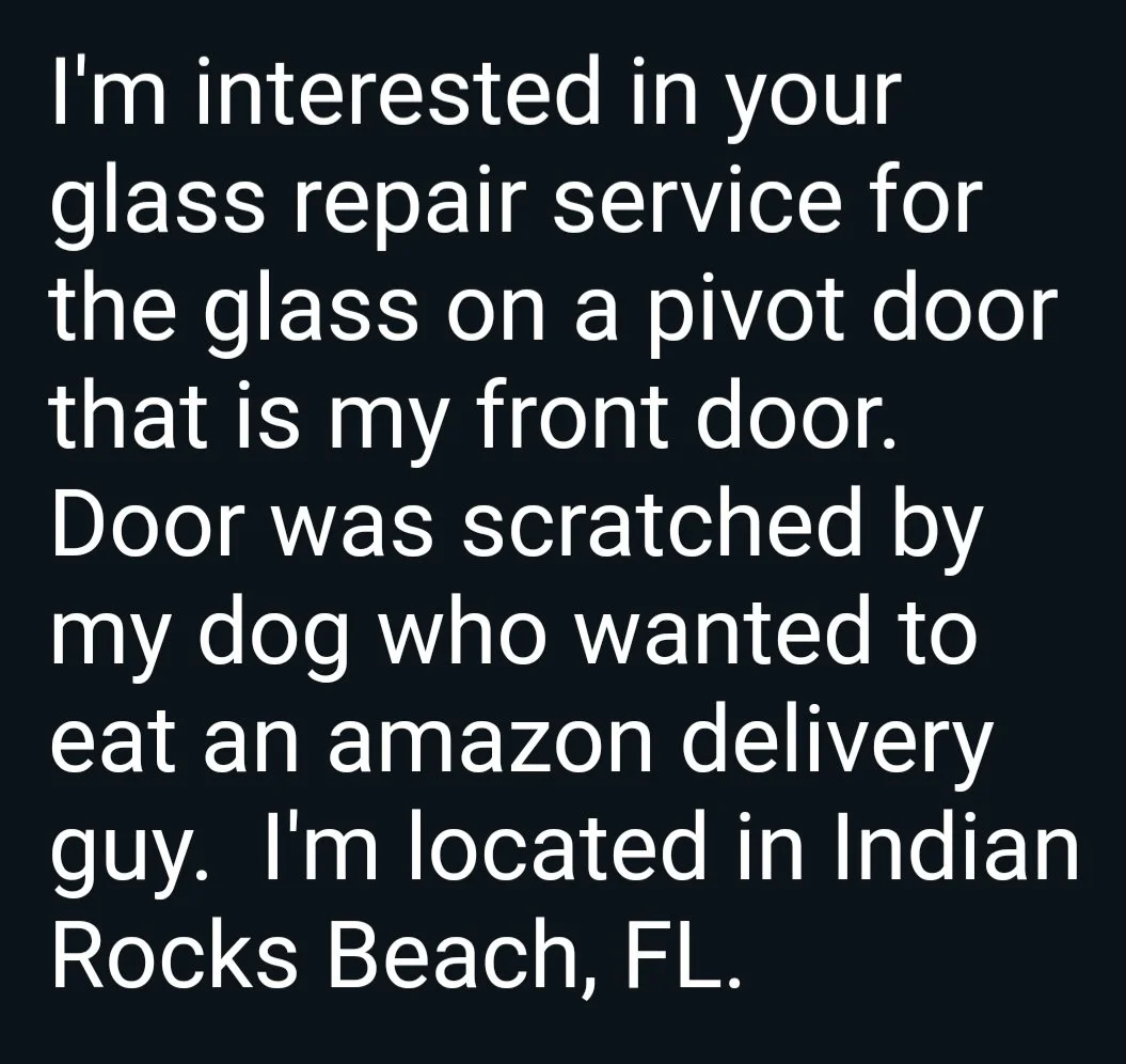 Funny guy from Indian Rocks Beach. Yes, Restored the glass perfectly.