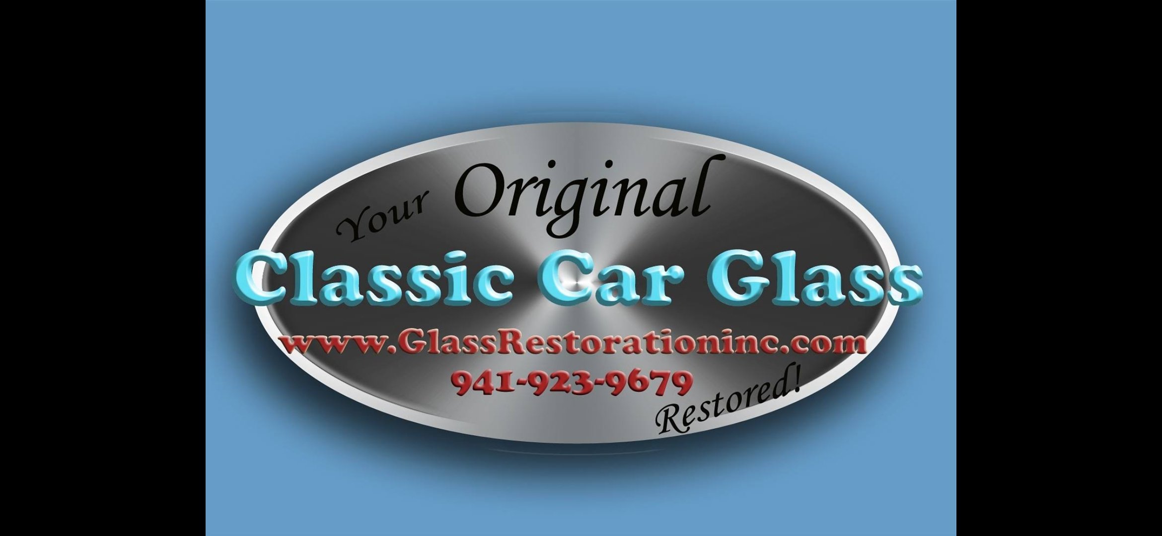 Oval logo for Classic Car Glass with a black center and silver border, featuring text that reads "Your Original" at the top, "Classic Car Glass" in large blue 3D font in the center, "www.GlassRestorationinc.com" in red below, phone number 941-923-9679 in red, and "Restored!" at the bottom right.