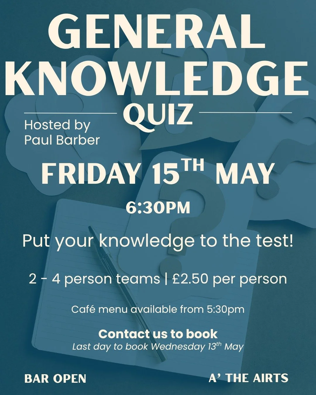 Coming up in May we have a General Knowledge quiz, hosted by Paul Barber!

2-4 person teams, &pound;2.50 per person.

Cafe menu available from 5:30pm, contact us to book your teams place.
Must be booked by 13th May.