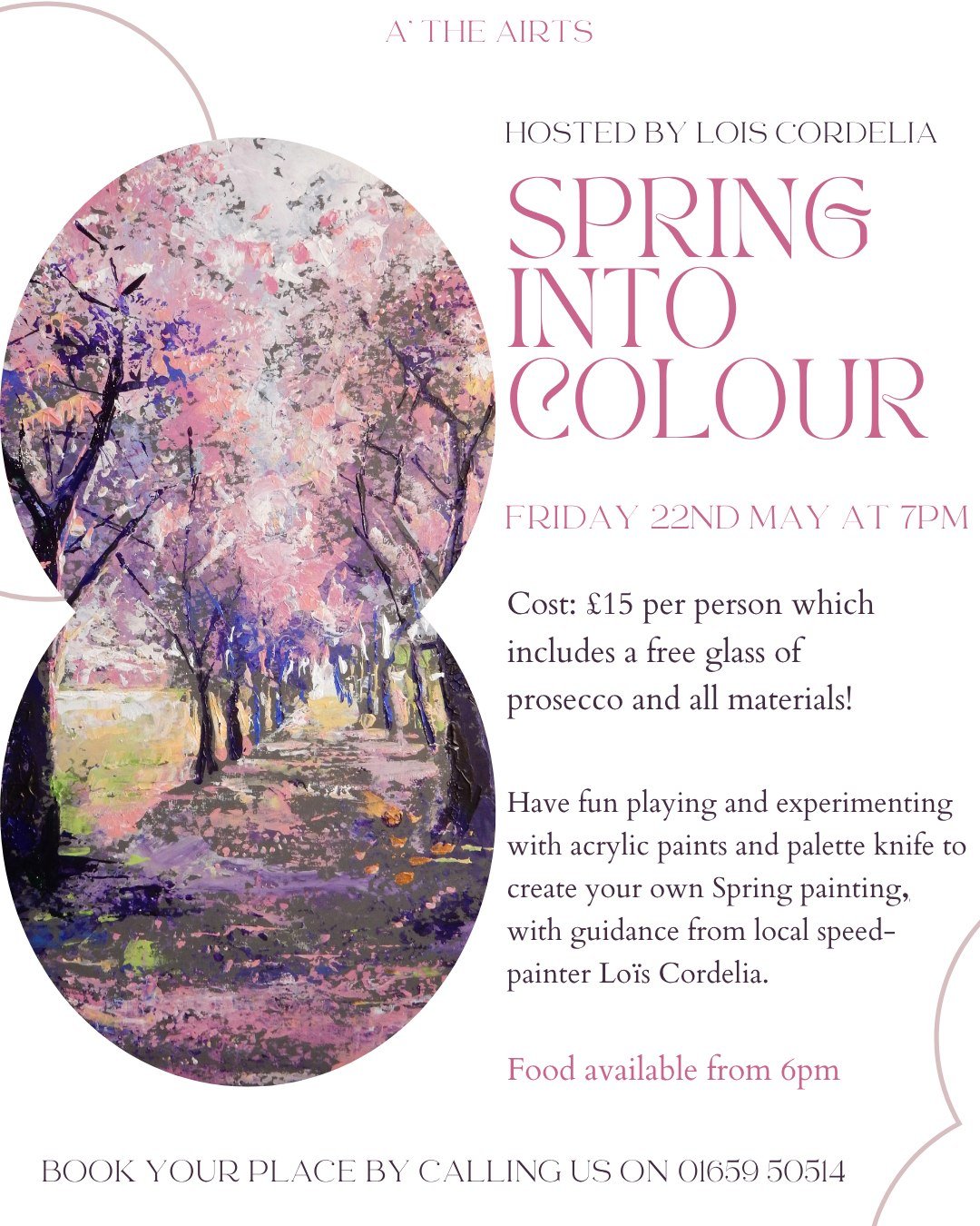 Learn from a professional!

Lois Cordelia is back teaching a painting workshop in
May.
Make your own Spring painting, in a relaxed
atmosphere with a glass of bubbly.
&pound;15 per person, which includes all materials.

Platters available to book: &po