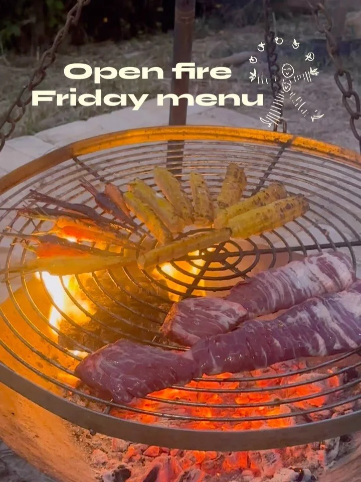Open fire Friday menu 

Entra&ntilde;a on wooden ambers with Argentinian chimichurri

Buttery, salty corn ribs with parmesan and spicy mayo dip

Flamed Baby carrots on lemon &amp; pepper yoghurt 

Copy that, it smells FANTASTIC