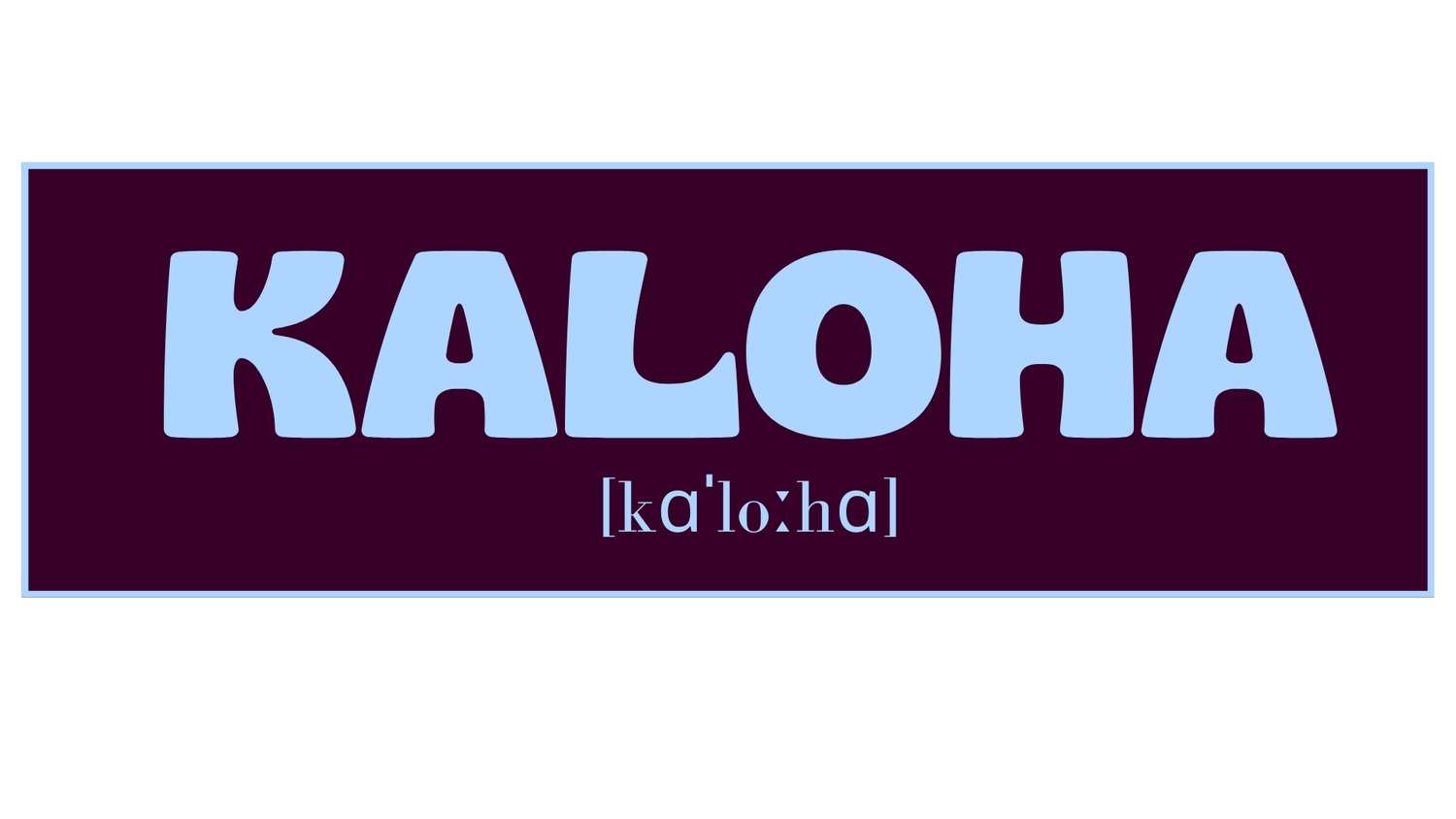 KALOHA