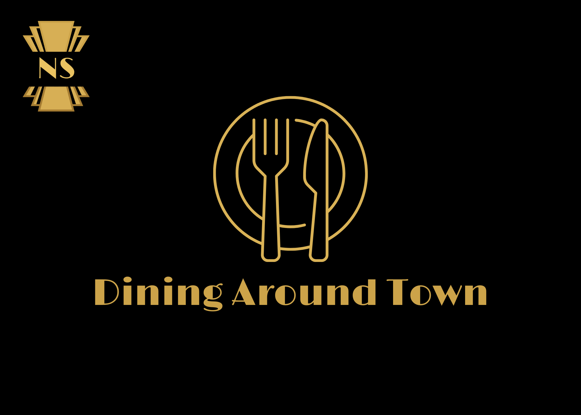 Dining Around Town Adventures…