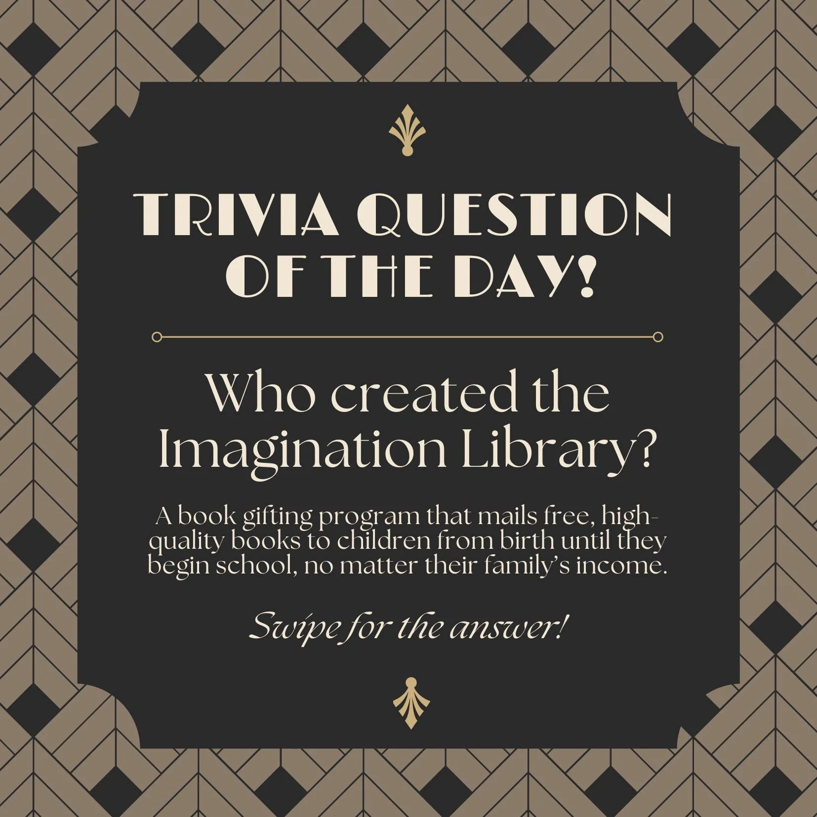 It's Trivia Tuesday, where we challenge you to test your knowledge!

A fun way to learn something new about Nashville &amp; beyond!

This week&rsquo;s trivia question...
Who created the Imagination Library?
@imaginationlibrary 

~ DOLLY PARTON ~
@dol