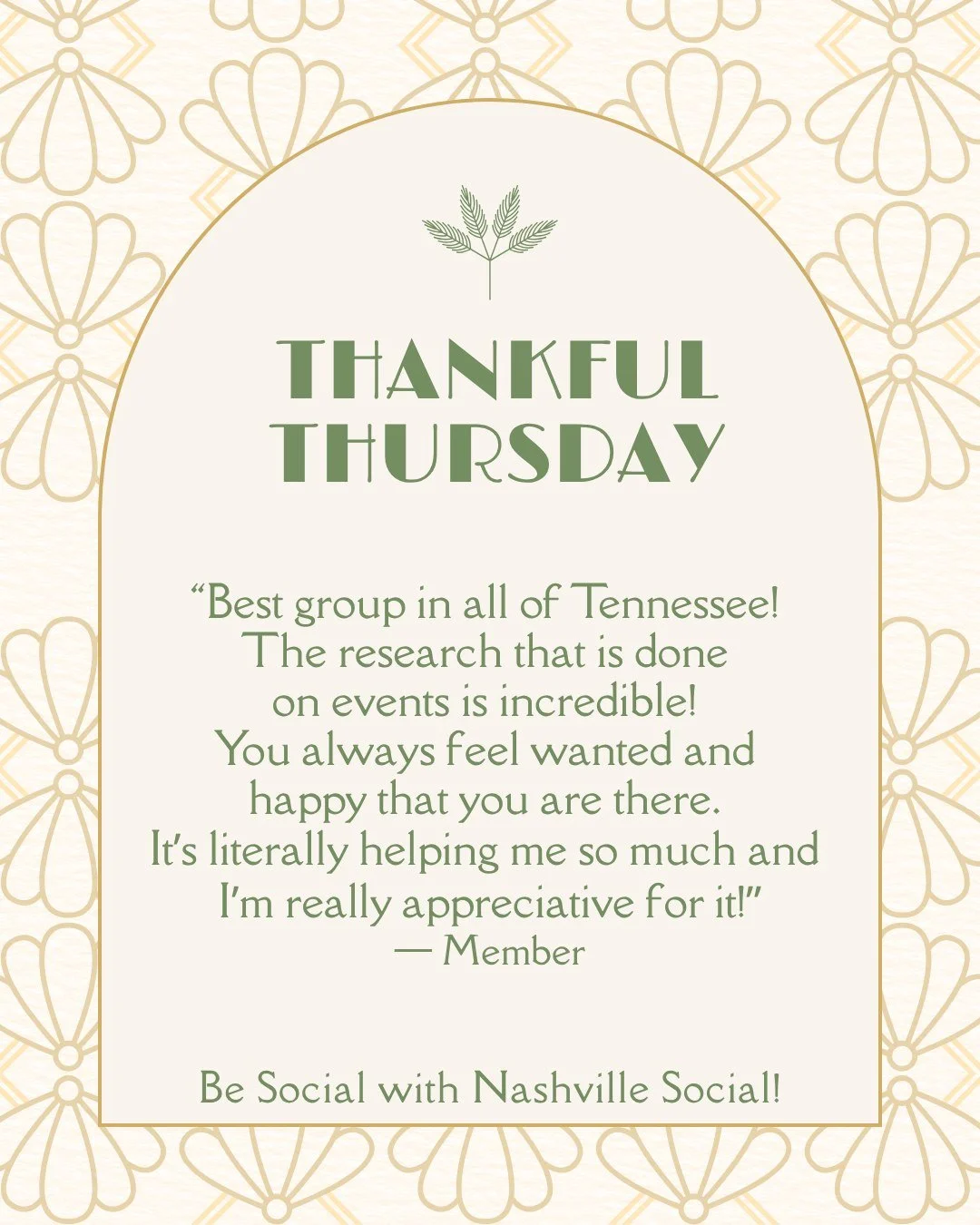 Thankful Thursday...
Feedback is a gift we are so very grateful for!

&ldquo;Best group in all of Tennessee! The research that is done 
on events is incredible! You always feel wanted and 
happy that you are there. It&rsquo;s literally helping me so 