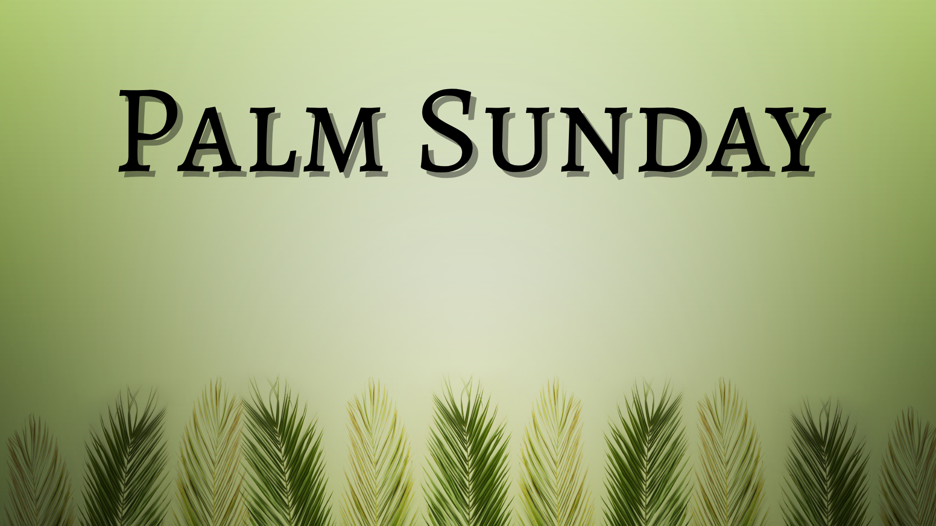 Palm Sunday