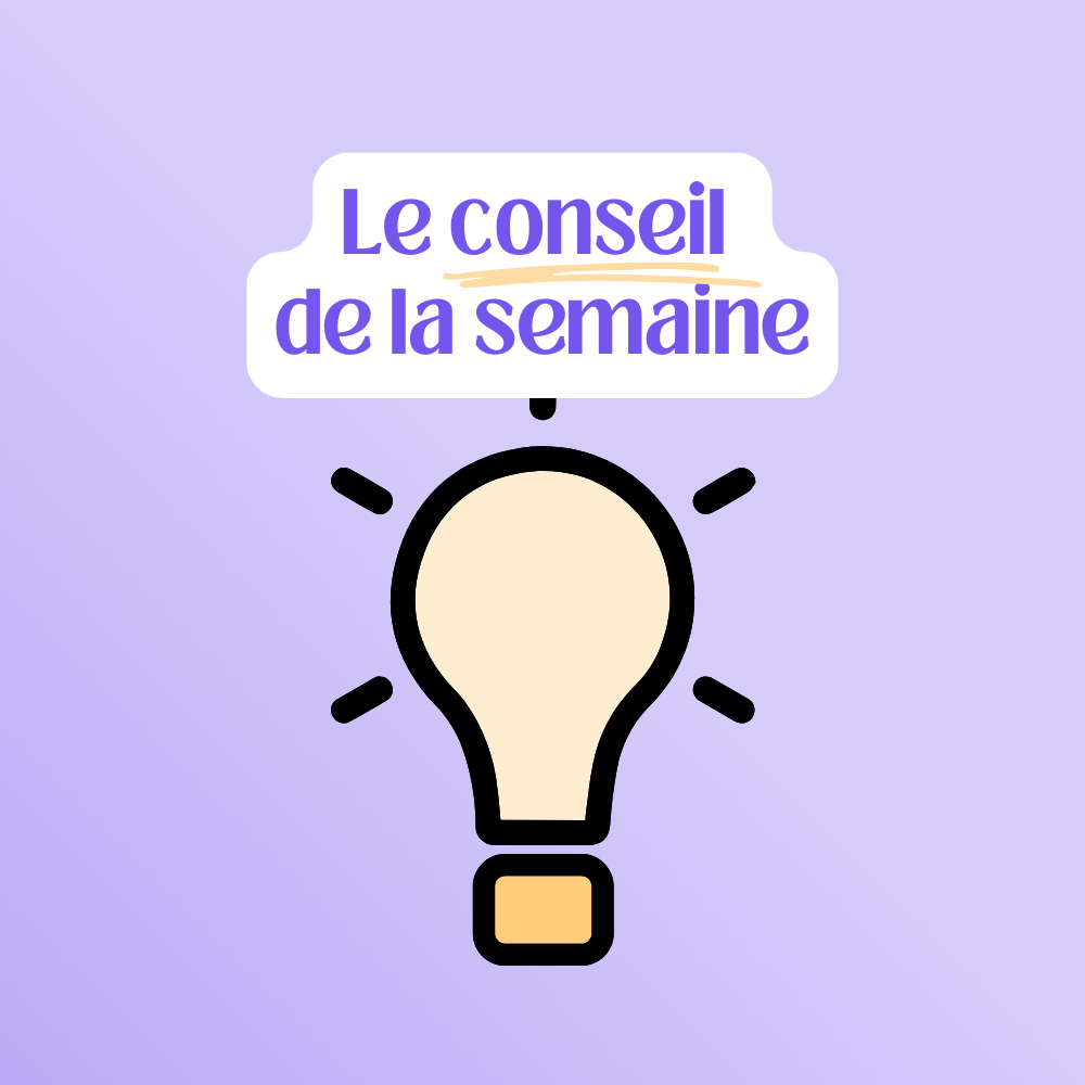 Le conseil de la semaine à envoyer aux équipes