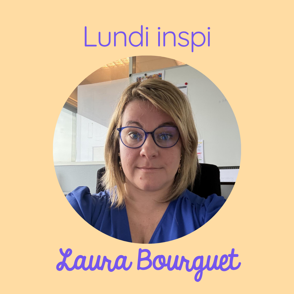 Lundi inspi de Laura Bourguet