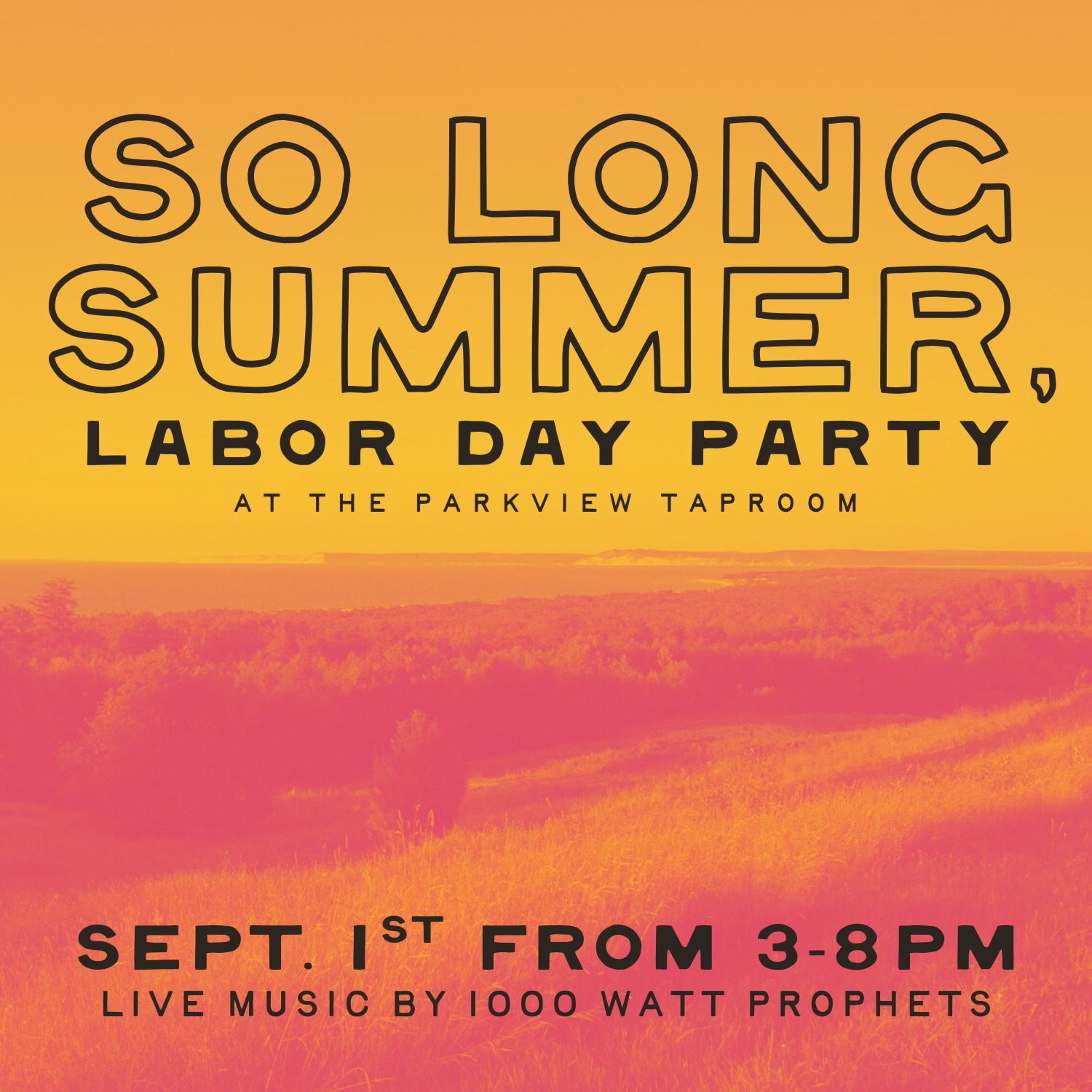 So Long, Summer Labor Day Party