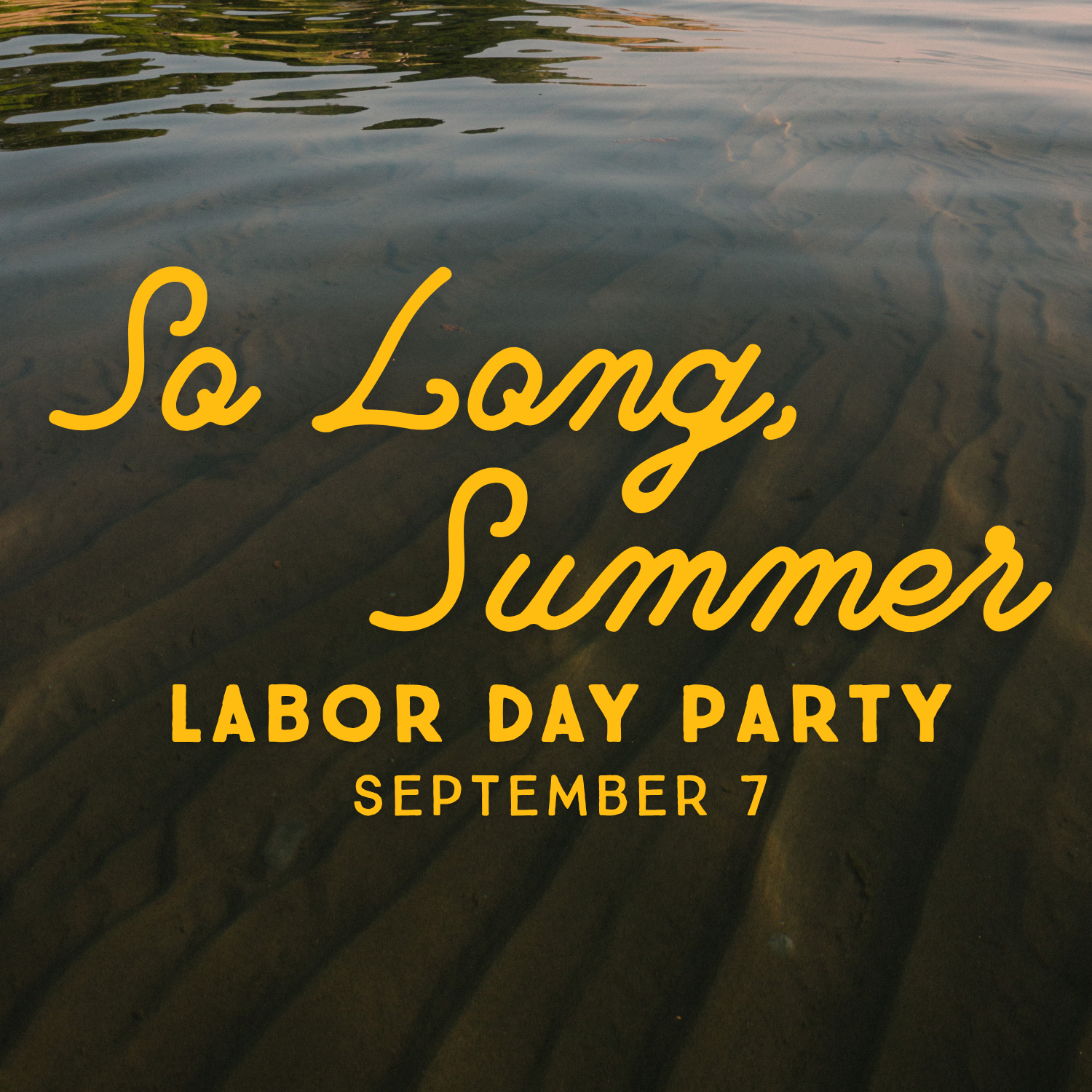 So Long, Summer | Labor Day Party