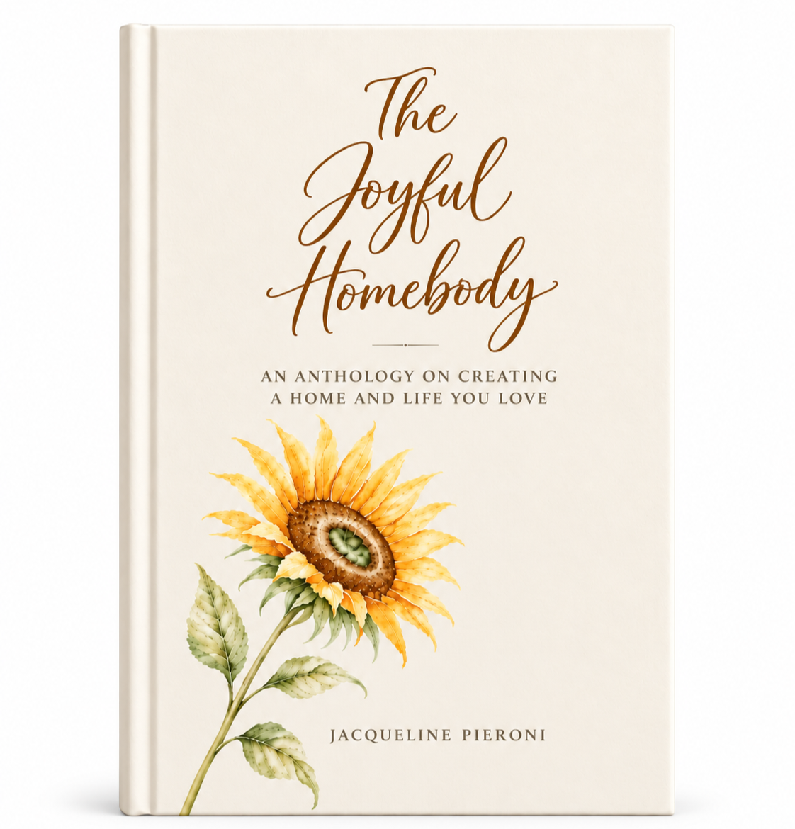 Book titled 'The Joyful Homebody' with a sunflower illustration on the cover.