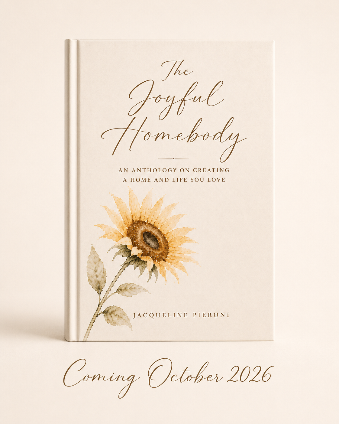 The Joyful Homebody (HARDCOVER)