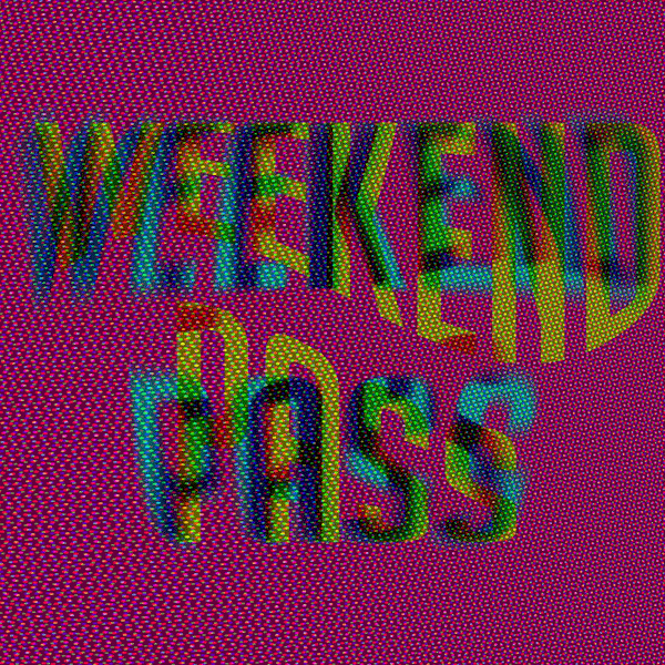Weekend Pass_1_1_1.gif