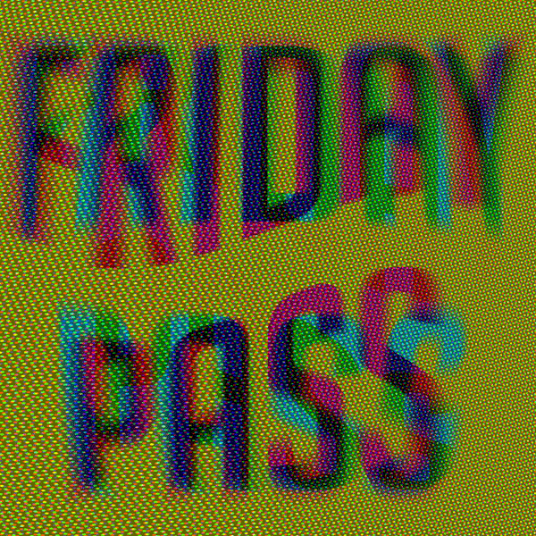 Friday Pass_1_1_1.gif