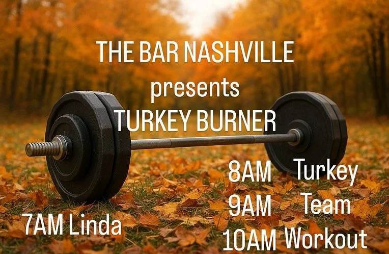 Mark your Calendars for our next event Saturday November 29th!

TURKEY BURNER

Come burn that turkey off with The Bar family! Purchase of this event comes with a Newly designed Turkey Burner at The Bar t-shirt! The Turkey Burner will be Linda (3 bars