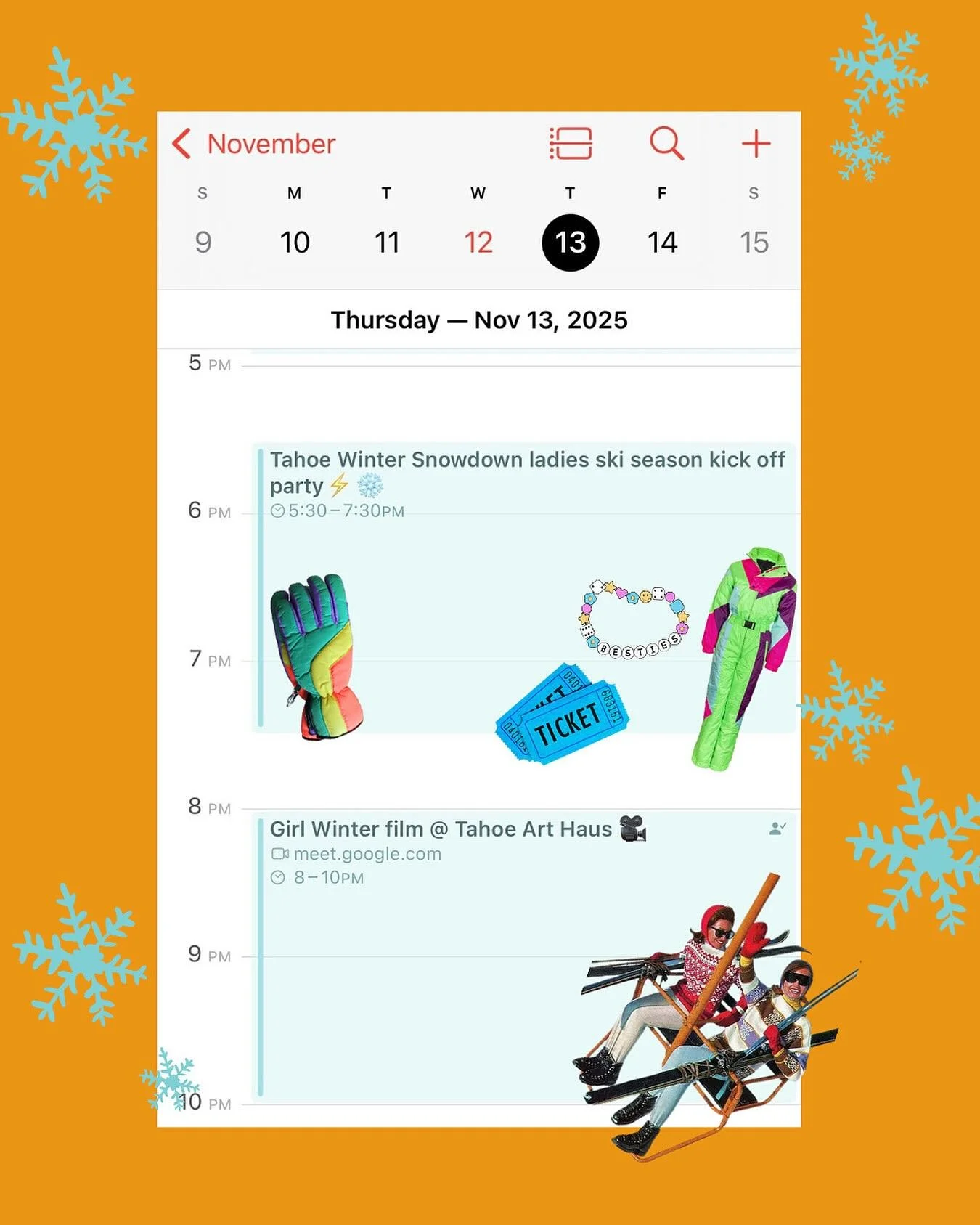 Tomorrow, is only a day a-way!!! 🎶
Sing it with me.

The Tahoe Snowdown ladies kick off party is tomorrow! And on cue, we&rsquo;re expecting a little bit of weather which is on theme and an even better reason to wear your warm retro ski gear!

Tahoe