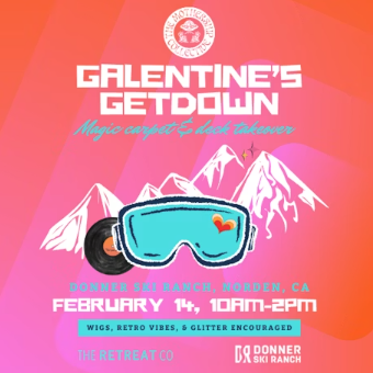Galentine's Getdown