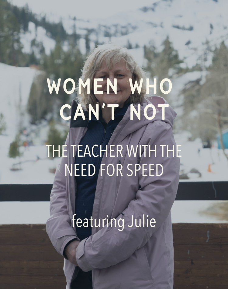 After years of wanting to ski Lake Tahoe, Julie decided to fly across the country from Massachusetts, use two of her personal days as a teacher, and join a retreat where she did not know anyone. What she found was an adventurous weekend full of skiin
