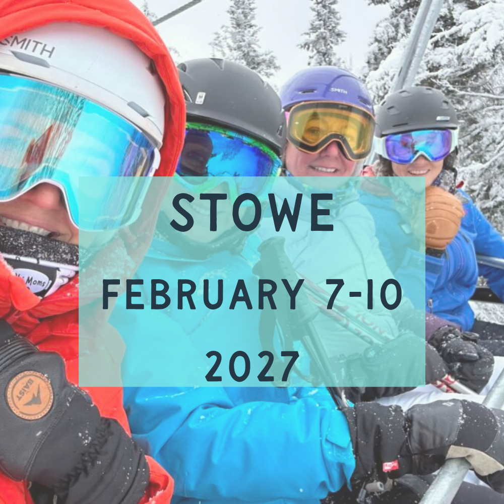 Stowe, VT, women's ski retreat 2027.png