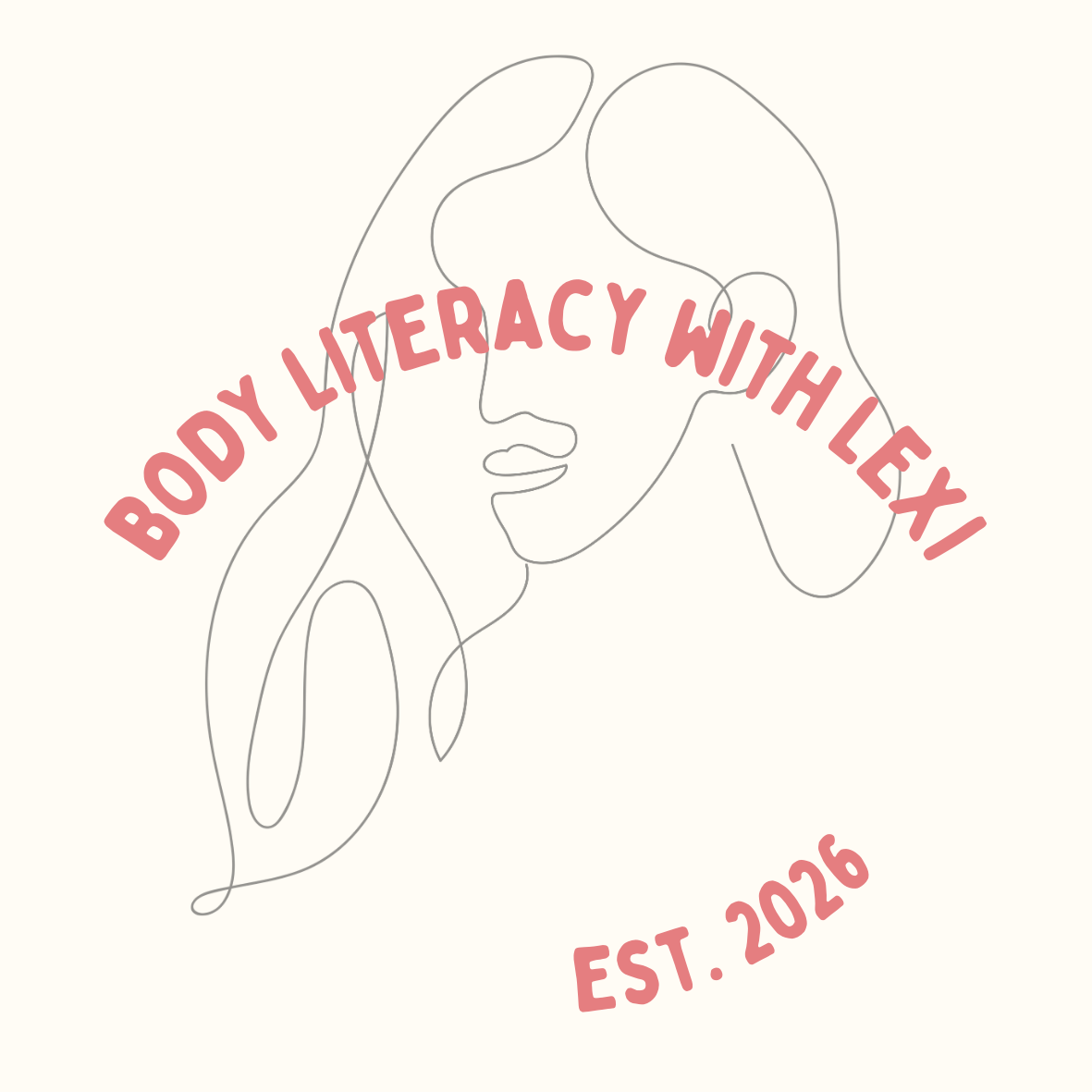 Body Literacy with Lexi logo, established 2026, outline of a woman's head and hair behind the text.