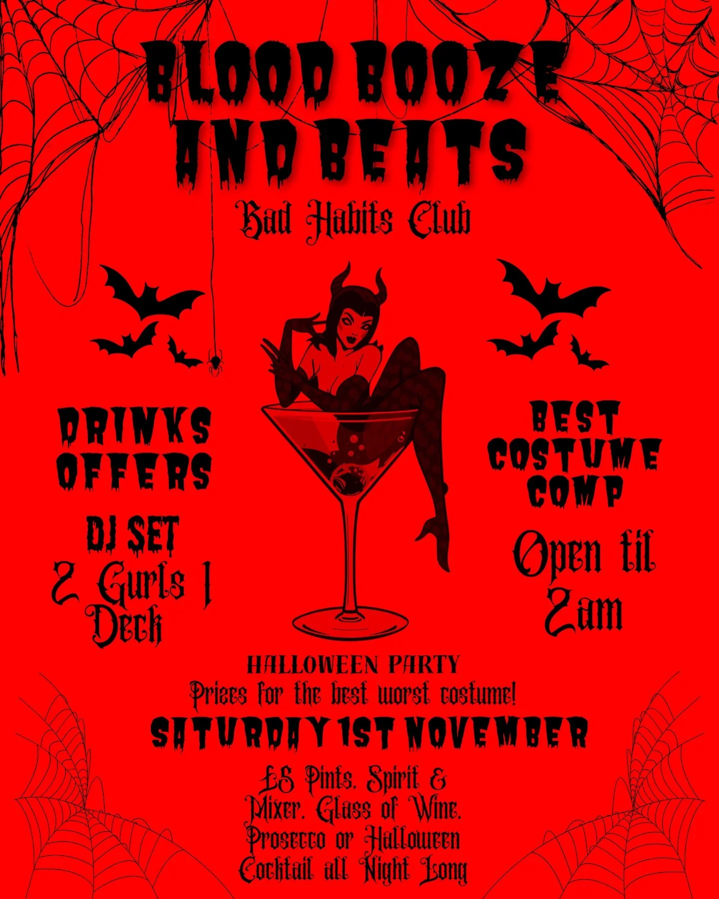💀HALLOWEEN CHAOS IS COMING💀
SAT NOV 1| 5PM-2AM
🍺&pound;5 drinks all night - pints, prosecco, wine, spirits + halloween cocktails
🎶 @2gurls1deck tearing it up with all the anthems
🎟️ FREE entry 
🏆Best Worst Costume - bring your most cursed look 