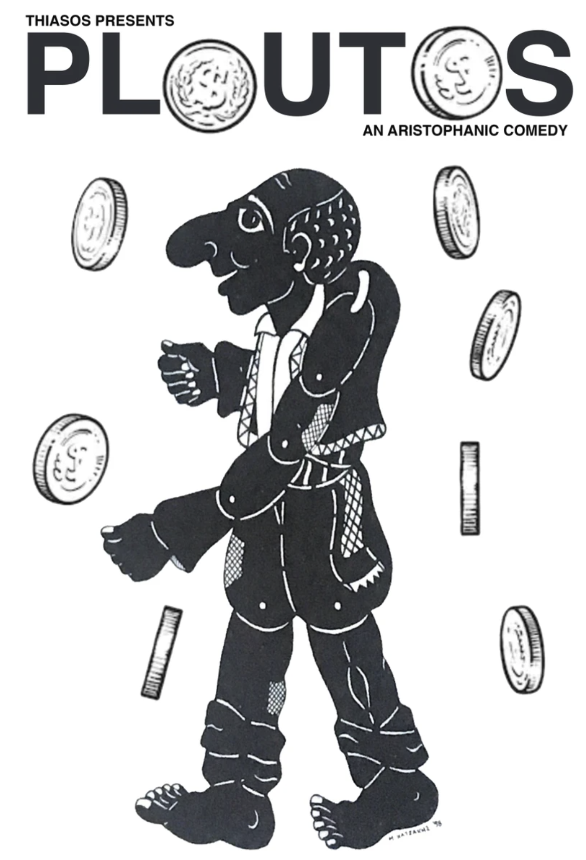 Black and white cartoon poster for the play 'Plutos,' which features a Greek-inspired character with a long nose, curly hair, and a tunic, surrounded by falling coins.