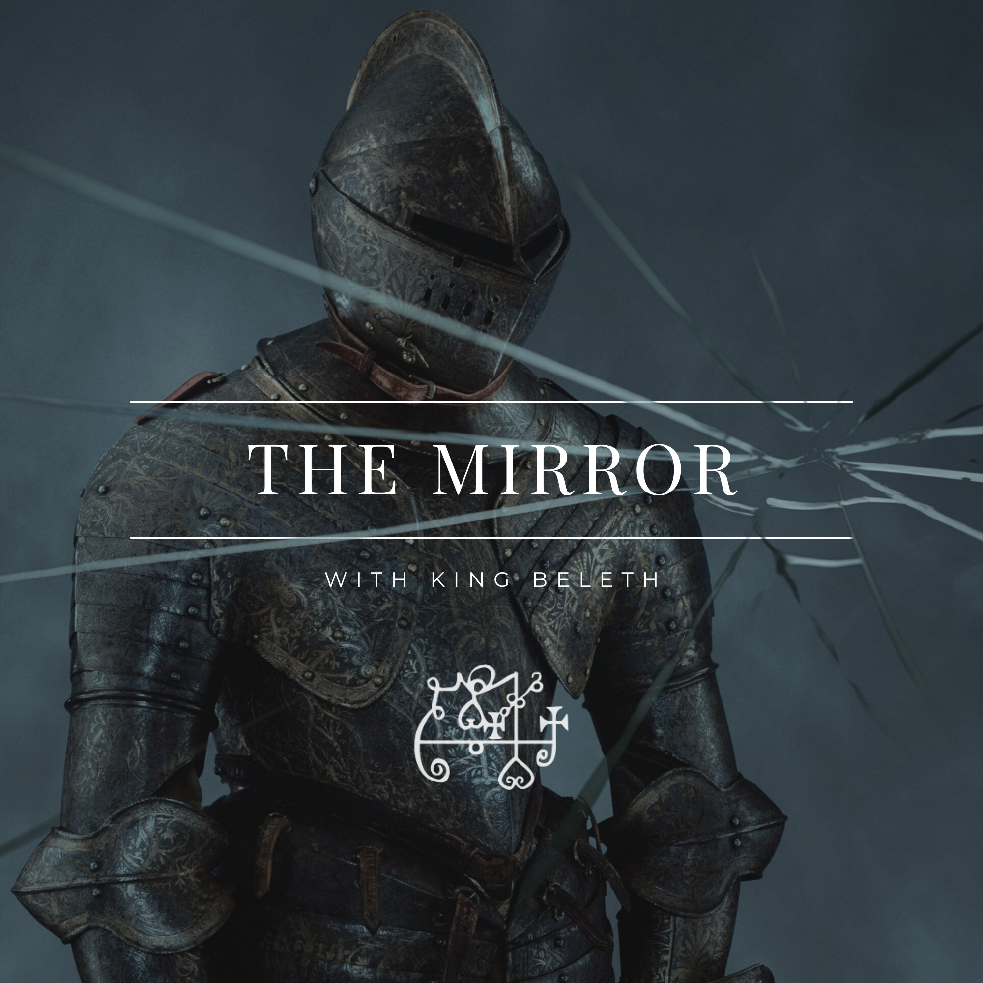 The Mirror with King Beleth