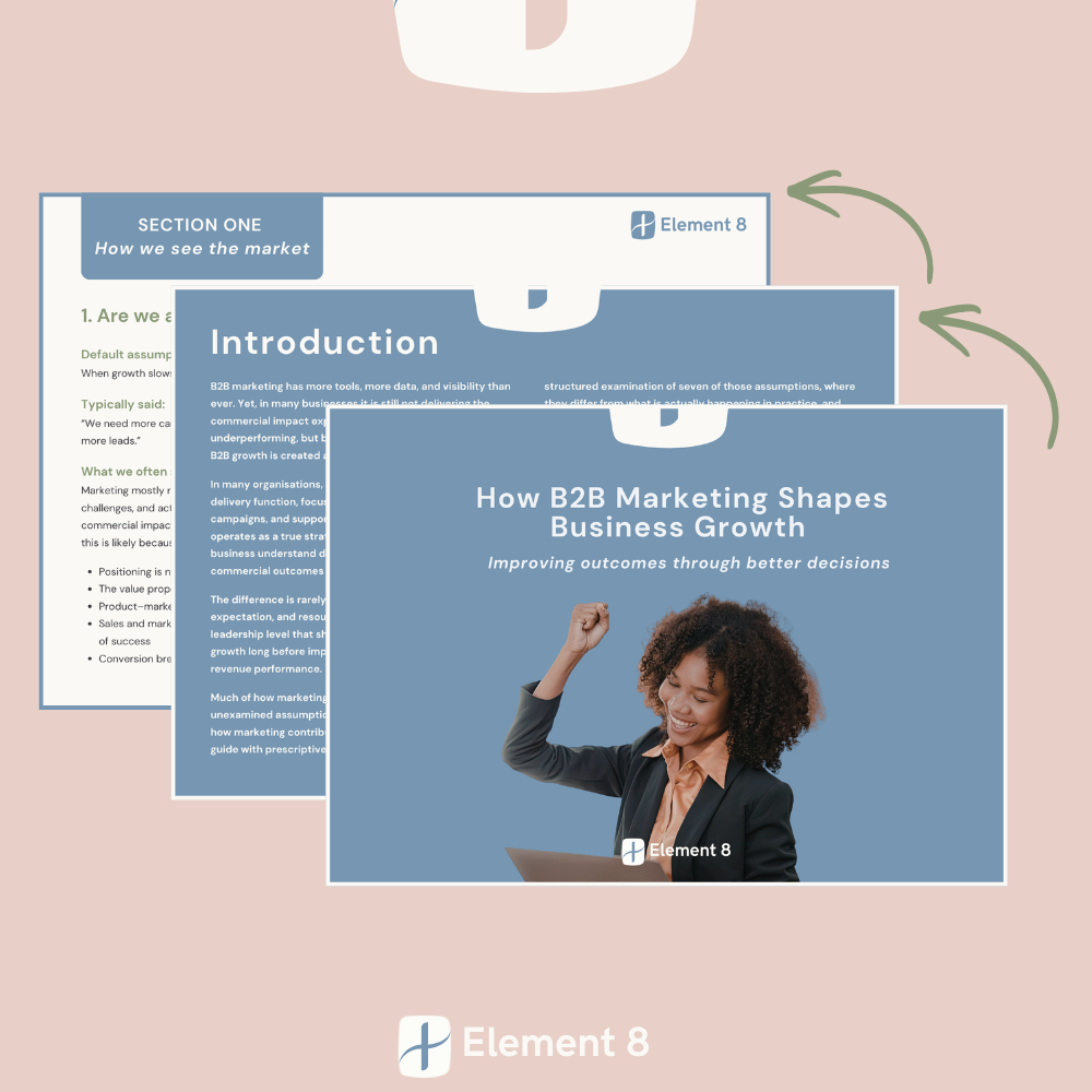 Cover page of a presentation titled "How B2B Marketing Shapes Business Growth" with a smiling woman raising her fist, at the center, and partially visible pages behind it, on a pink background with the Element 8 logo.