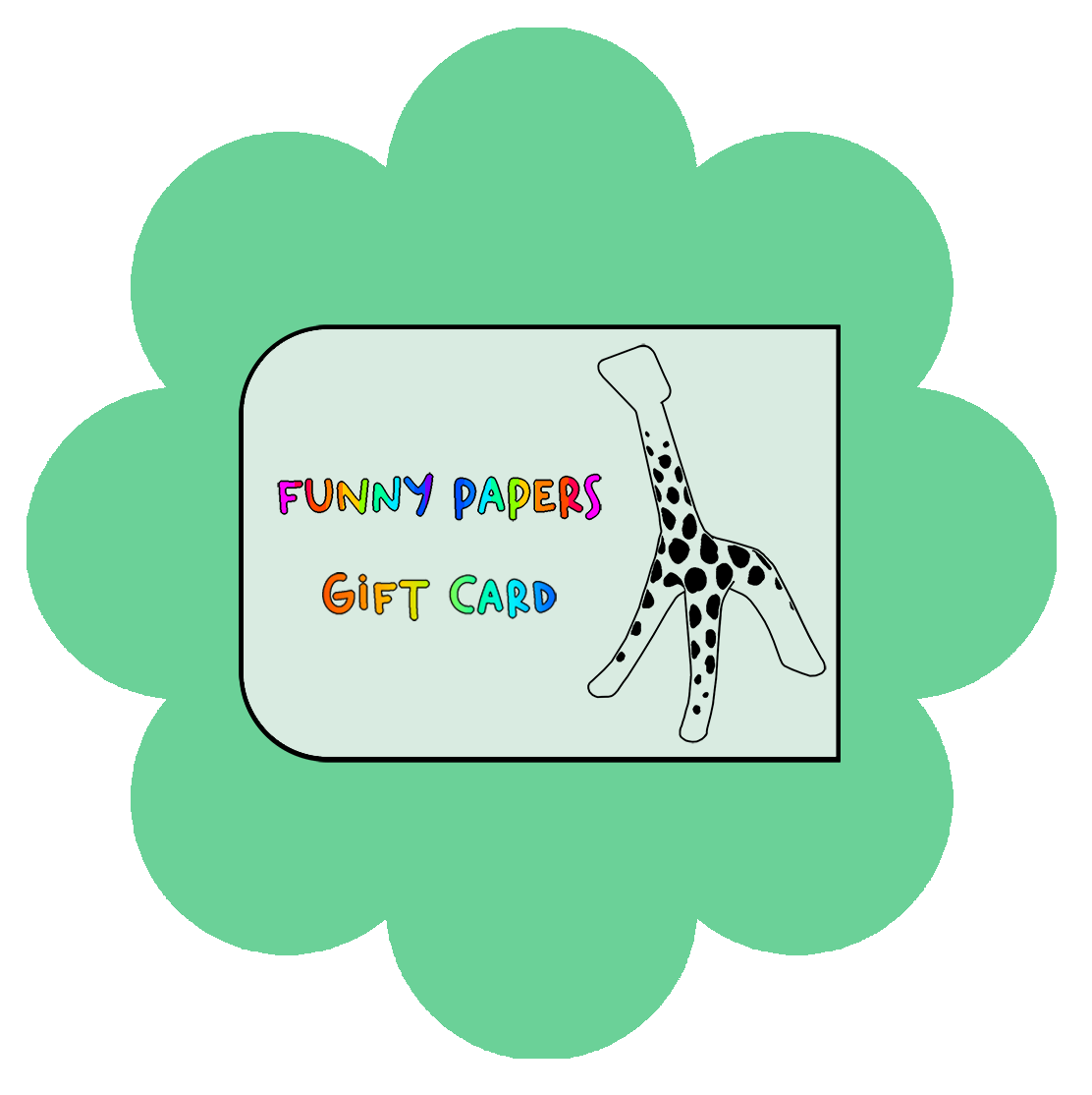 A Gift Card graphic with "Funny Papers Gift card" in a spectrum rainbow text effect on the left side and a modern giraffe logo on a card atop a green flower