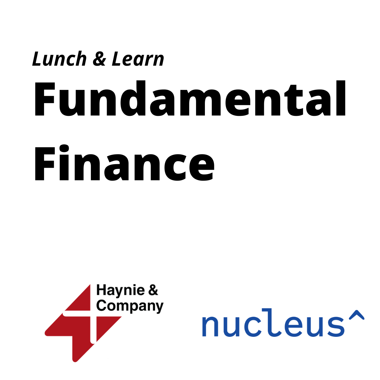 Lunch & Learn: Finance Fundamentals