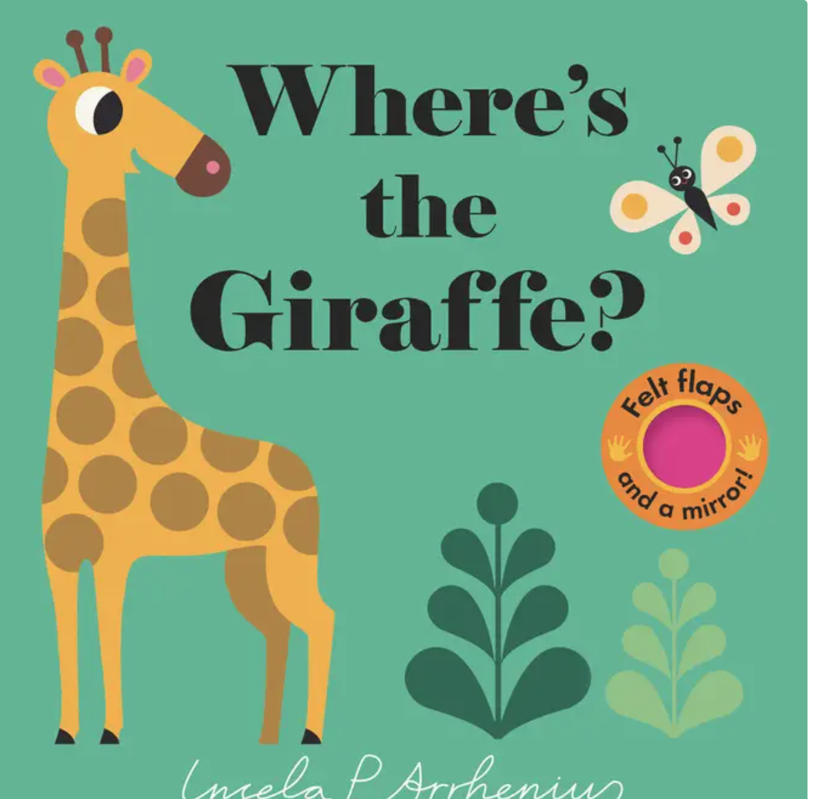 Where's the Giraffe? By Ingela P. Arrhenius