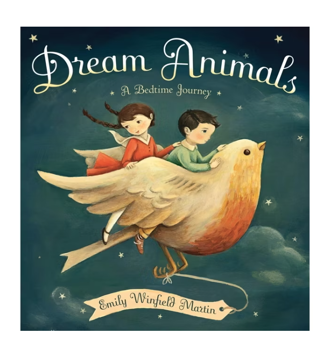 Dream Animals by Emily Winfield Martin