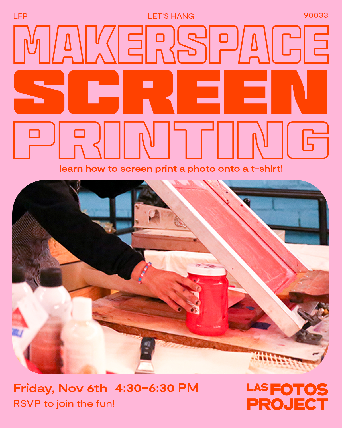 MAKERSPACE: SCREEN PRINTING