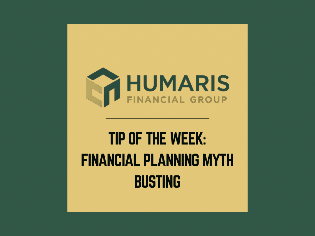 Tip of the Week - Myth vs. Face: Financial Planning