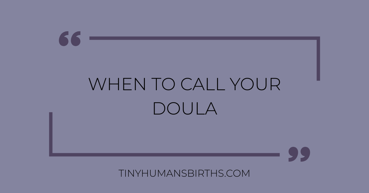 When to Call Your Doula