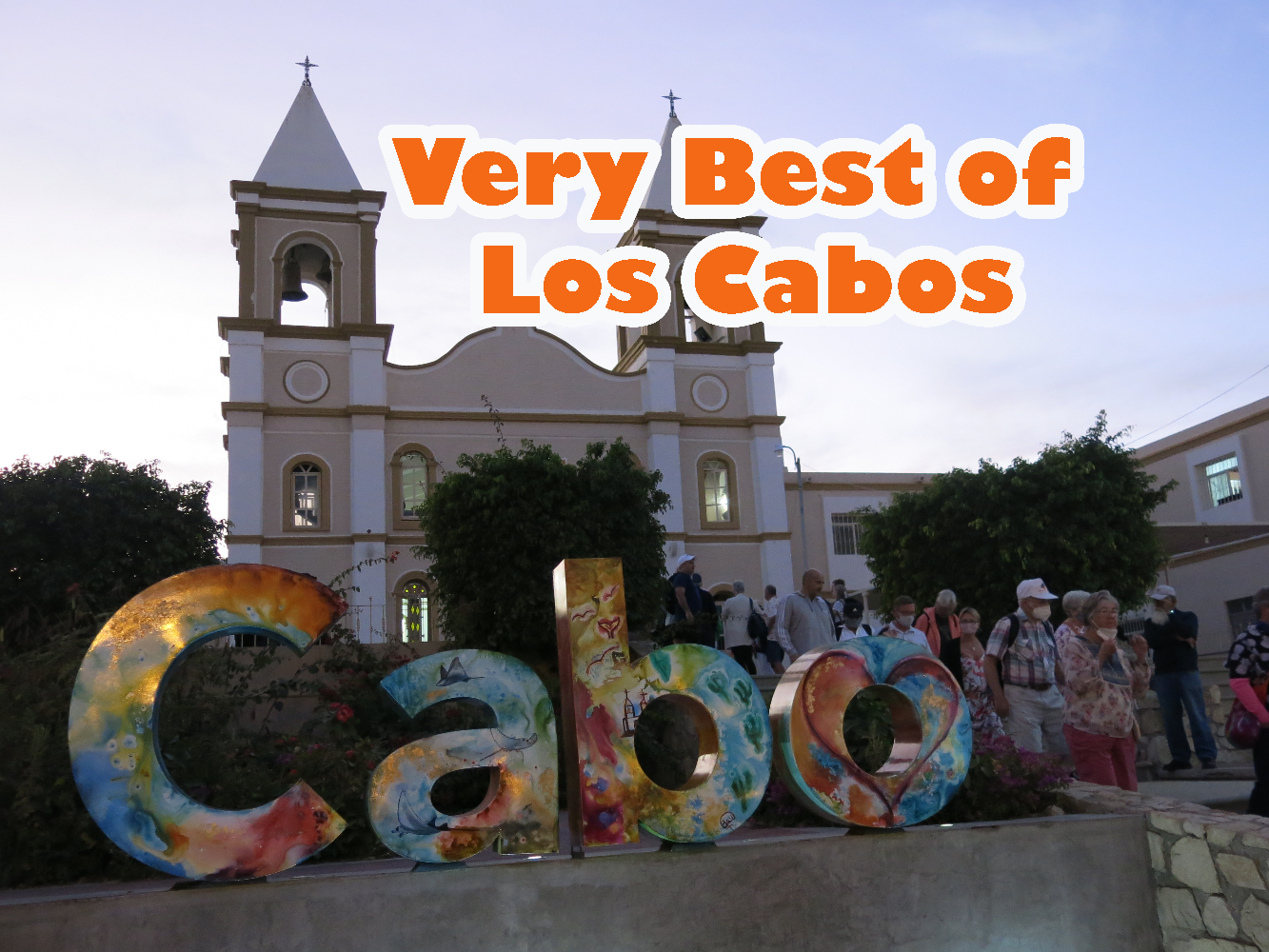 VERY BEST OF LOS CABOS (4 hours). The best way to enjoy most of this surprising destination of Baja California.