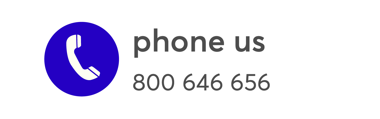 phone us