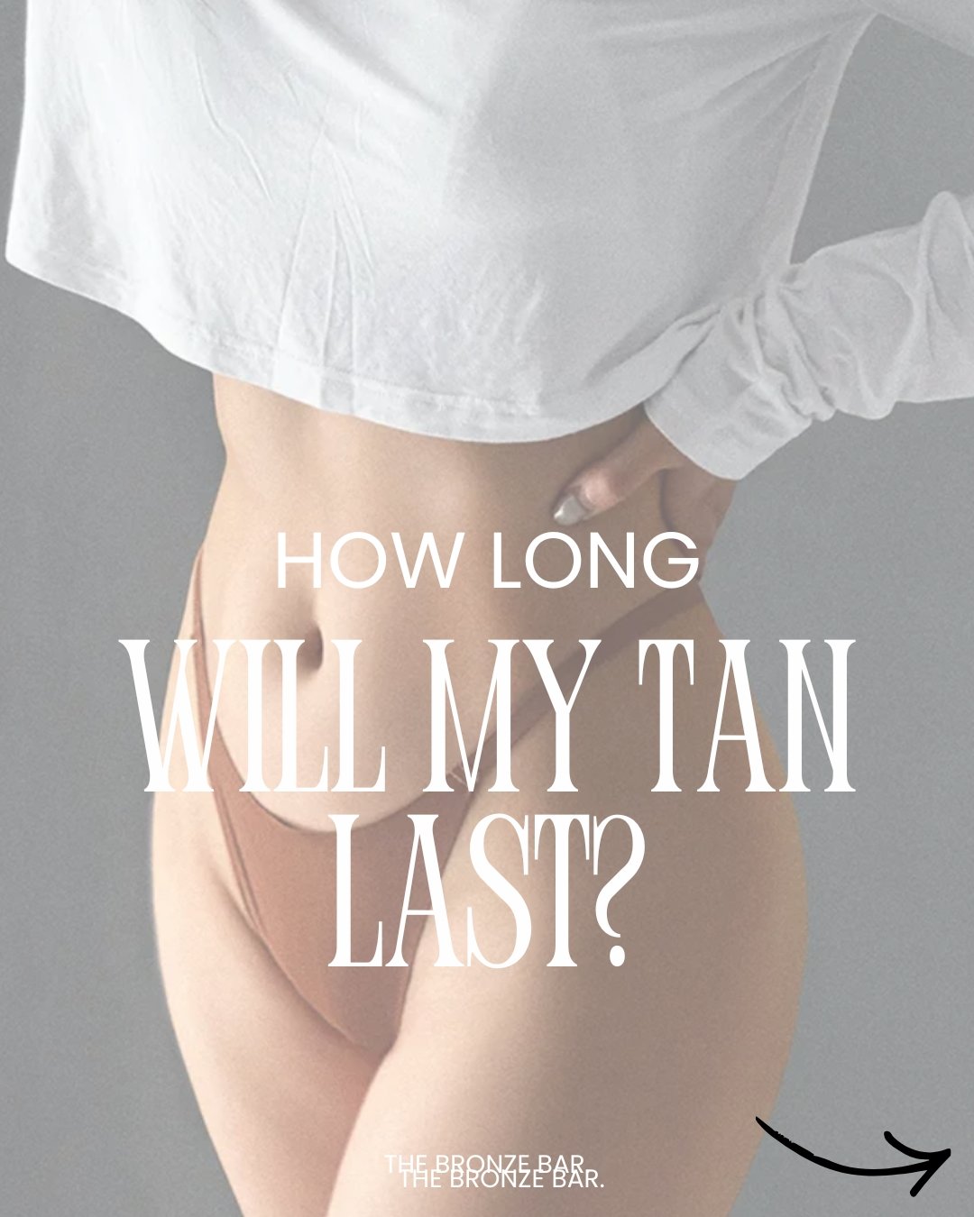 How Long Will My Spray Tan Last? The Real Talk...