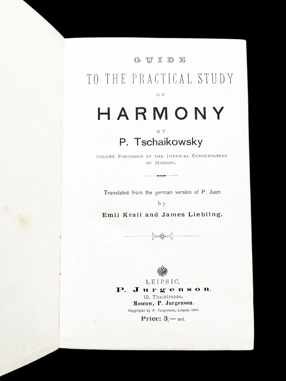 Guide to the Practical Study of Harmony by Pyotr Ilyich Tchaikovsky. P. Jurgenson. 1900