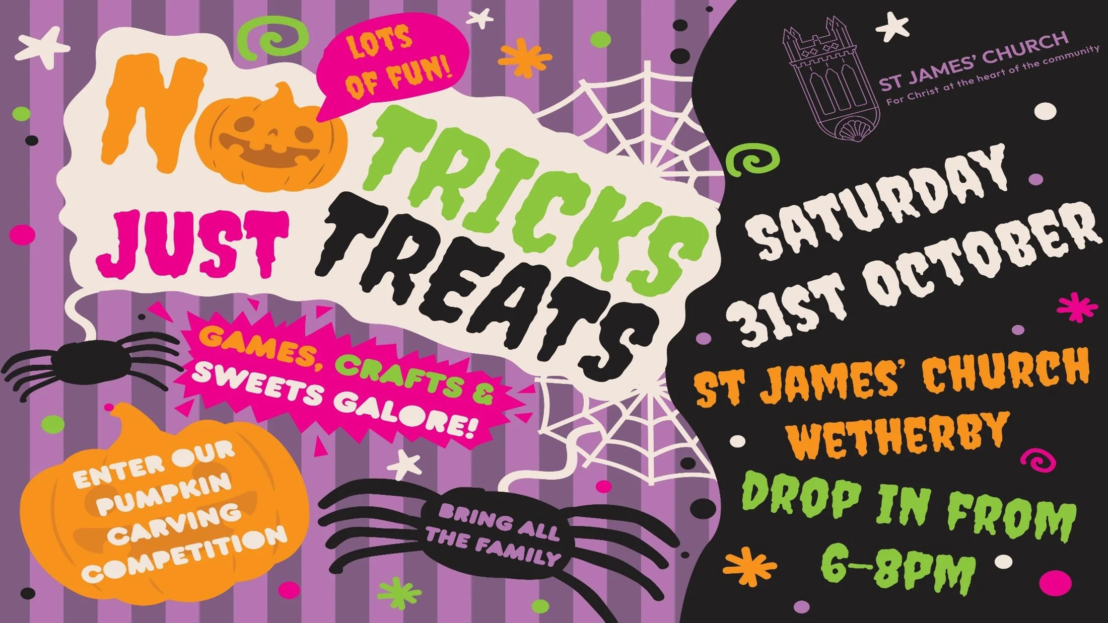 No Tricks Just Treats. 