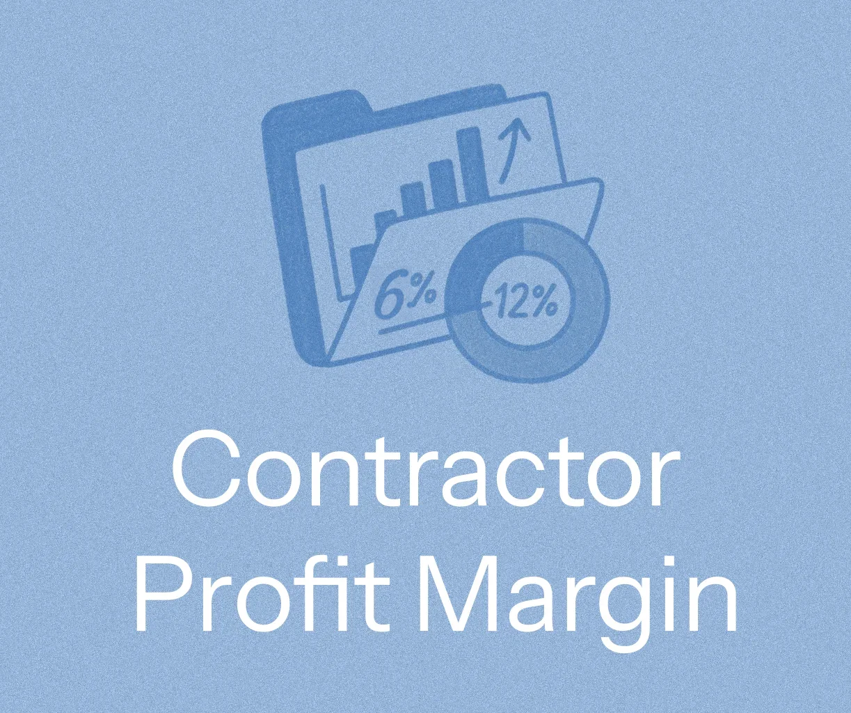 General Contractor Profit Margin: 2025 Data Report