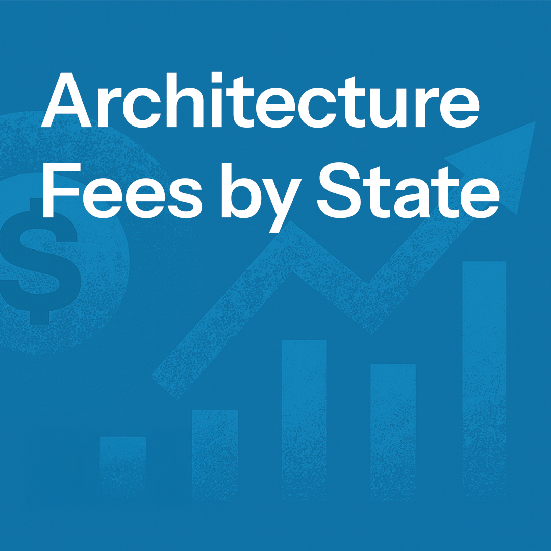Architecture Fees by State: 2026 Comprehensive Report