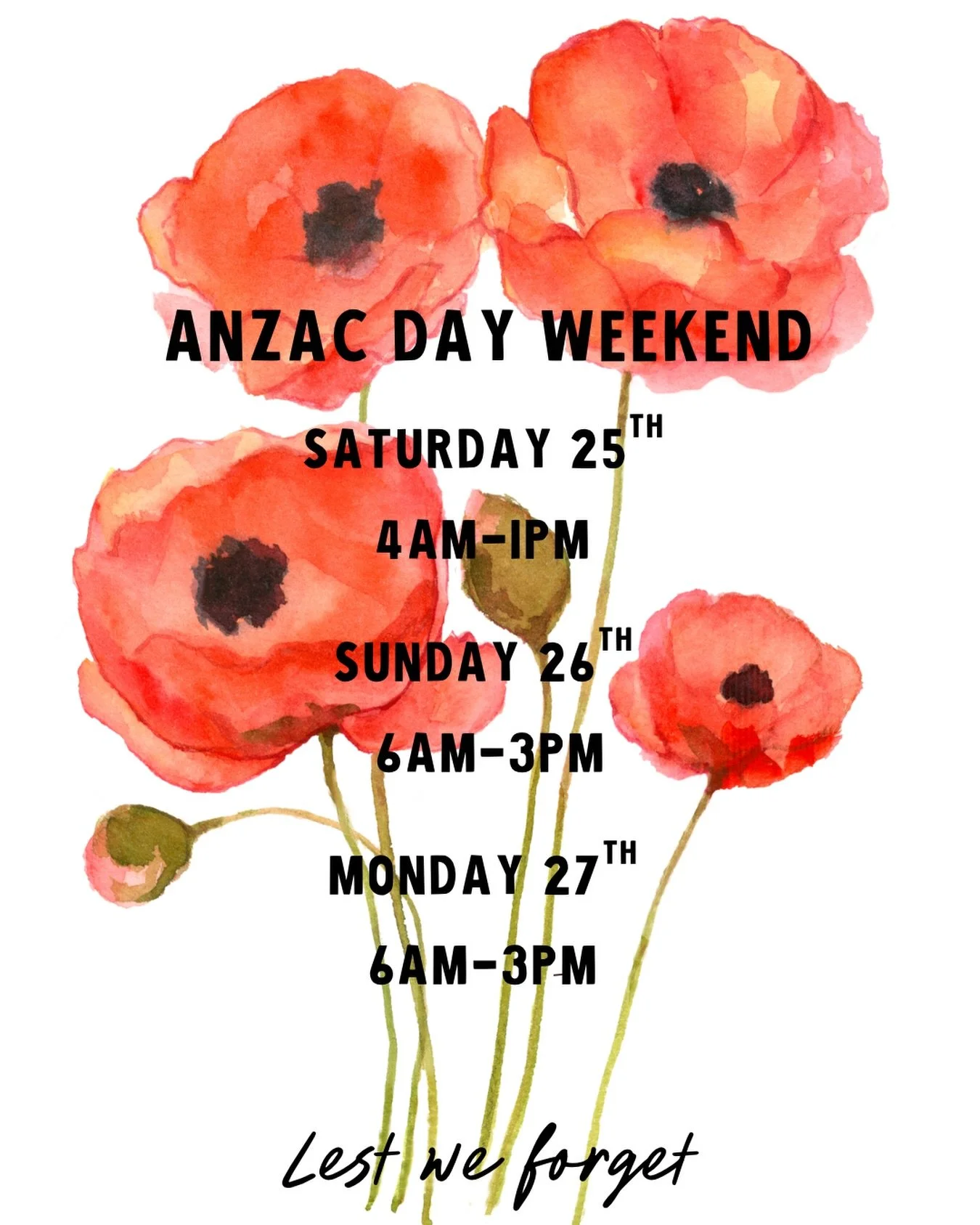 ANZAC DAY WEEKEND HOURS 🌅